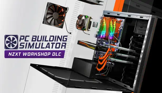 PC Building Simulator - NZXT Workshop