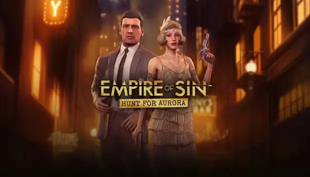 Empire of Sin - Hunt For Aurora