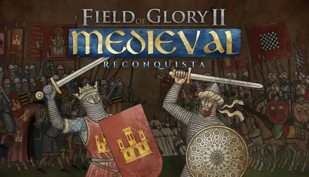 Field of Glory II: Medieval - Reconquista