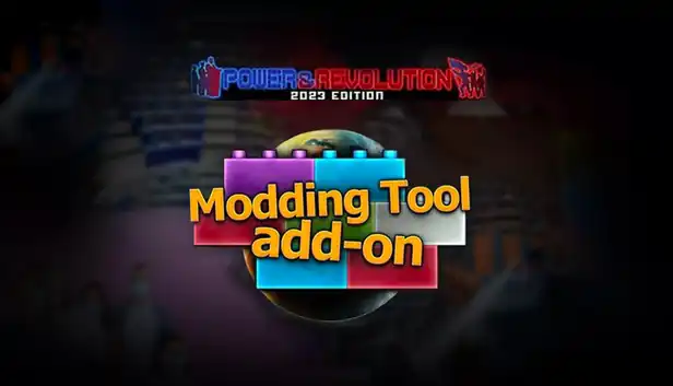 Modding Tool Add-on - Power & Revolution 2023 Edition