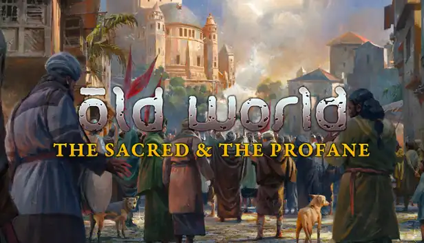 Old World - The Sacred and The Profane