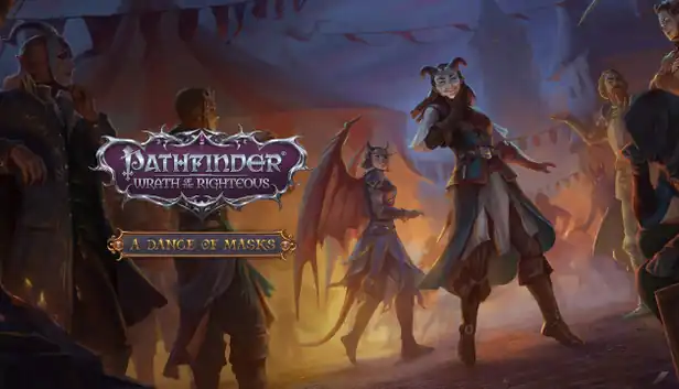 Pathfinder: Wrath of the Righteous - A Dance of Masks
