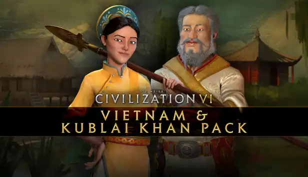 Sid Meier's Civilization VI – Vietnam & Kublai Khan Pack