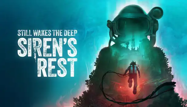 Still Wakes the Deep: Siren’s Rest