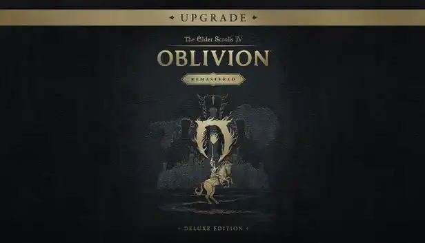The Elder Scrolls IV: Oblivion Remastered - Deluxe Upgrade
