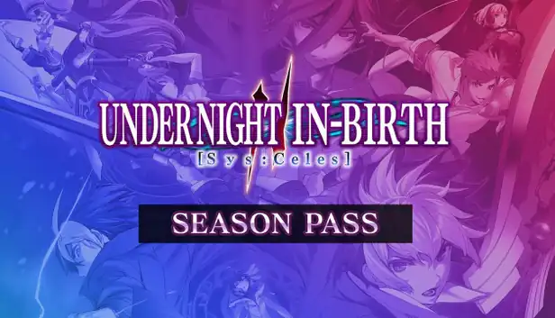 UNDER NIGHT IN-BIRTH II Sys:Celes - Season Pass